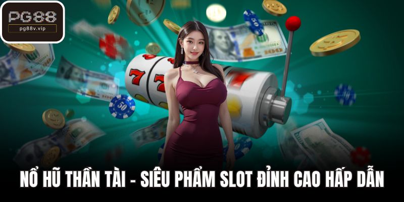 Nổ hũ thần tài