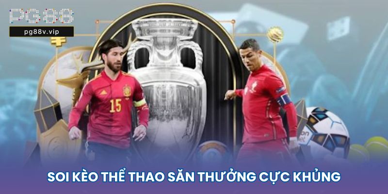 PG88 - Trang Chủ Nhà Cái PG88 Uy Tín #1 Việt Nam 2025 43 Soi kèo thể thao săn thưởng cực khủng